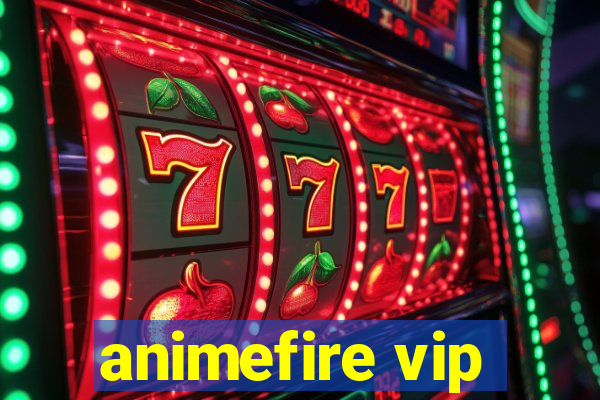 animefire vip